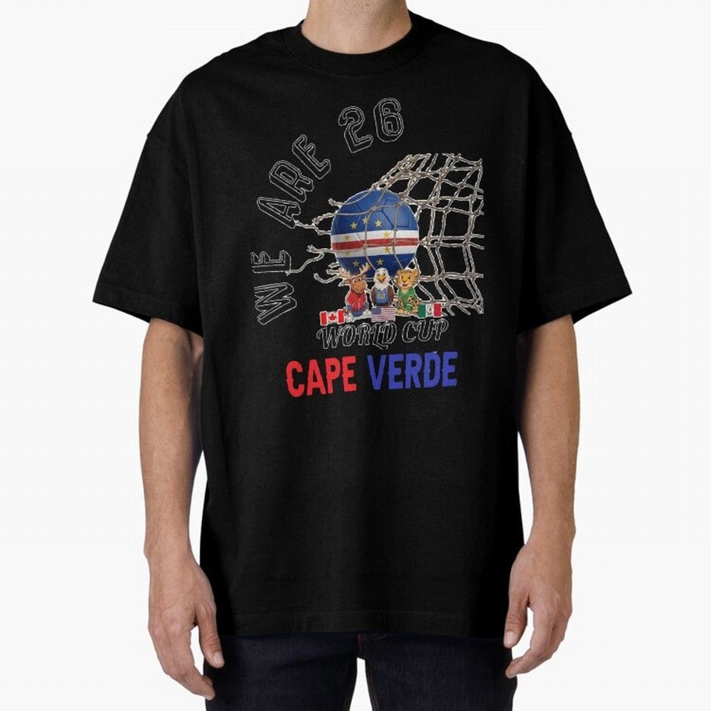 World cup 26 - Cape Verde Oversized T-Shirt Make Game Day About Global Football Passion for FIFA World Cup 2026, Filled with CR7, Argentina and Brazil, Football History, Final Match Energy, Crowd Noise and Once in a Lifetime Moments; Perfect for