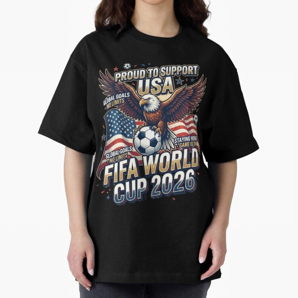 Proud To Support USA FIFA World Cup 2026 American Soccer Fan Patriotic Design Oversized T-Shirt Bring a Vintage Feel to Match Day Hype around FIFA World Cup 2026 USA Canada Mexico, Haaland and Mbappe, England and Germany, Tournament Hype, Historic