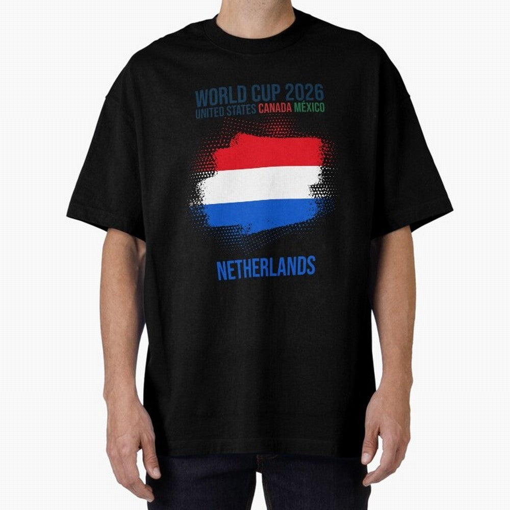 NETHERLANDS WORLD CUP 2026 Oversized T-Shirt Celebrate Classic Football Spirit in Global Football Passion for FIFA World Cup 2026, Featuring Messi, Spain and Netherlands, Classic Soccer Heritage, Championship Pressure, Fan Loyalty and International