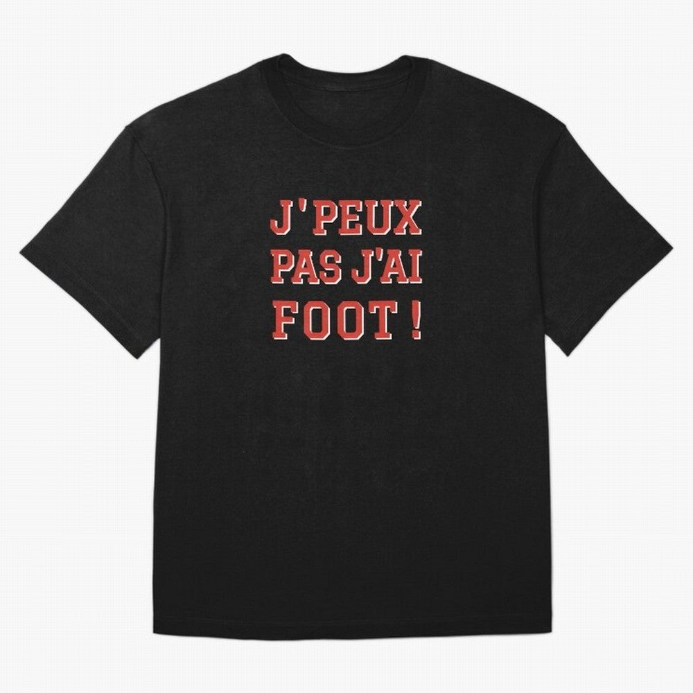 J'peux pas, j'ai foot Oversized T-Shirt Refresh Global Football Passion for FIFA World Cup 2026 USA Canada Mexico, with Messi, Neymar and Mbappe, England, France and Netherlands, Match Day Excitement, Supporter Culture, Golden Goals and Global