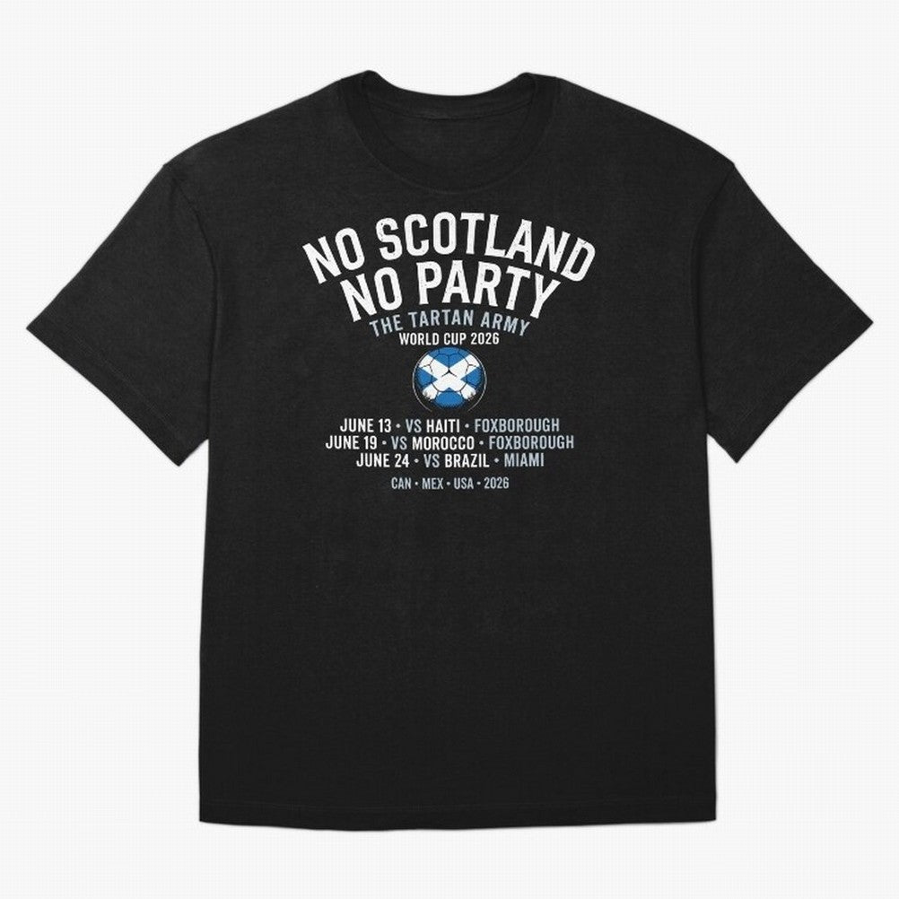 No Scotland No Party 2026 Oversized T-Shirt Remember FIFA World Cup 2026 Spirit, with Argentina, Neymar, Worldwide Fan Energy, Dramatic Goals, Stadium Lights and Championship Celebrations; Perfect for Supporters Who Want Bold Football Energy,