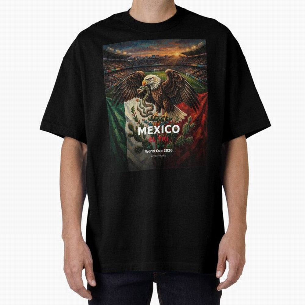 Mexico El Tri - World Cup 2026 Soccer Fan Tee Oversized T-Shirt Discover FIFA World Cup 2026 for Fans of Cristiano Ronaldo and England, Bringing Champion Mindset, Group Stage Buzz, Knockout Tension and Passionate Fan Culture; Ideal for Football