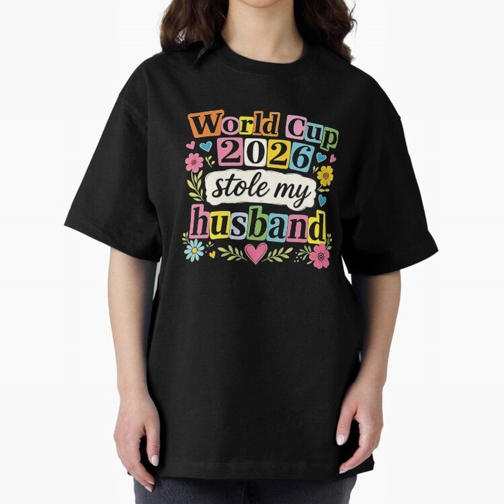 World Cup Stole My Husband Funny World Cup 2026 Meme Soccer Wife Humor Football Widow Joke Oversized T-Shirt Stand with Global Football Passion for FIFA World Cup 2026 USA Canada Mexico, Centered on Haaland, England and Germany, Classic Soccer