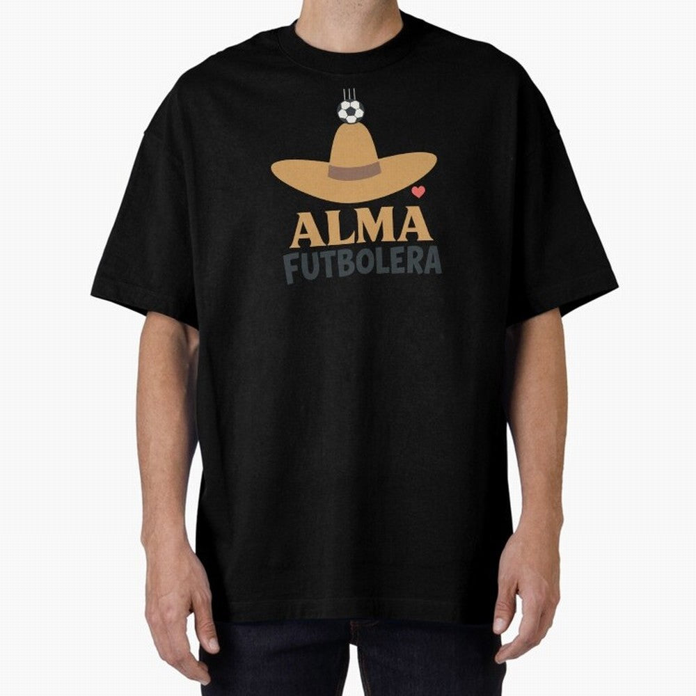 Alma Futbolera Oversized T-Shirt Live the Energy of FIFA World Cup 2026 Group Stage for Fans of Messi and Brazil, Bringing Soccer Culture, Superstar Moments, National Team Dreams and Competitive Fire; Perfect for Supporters Who Want Bold Football