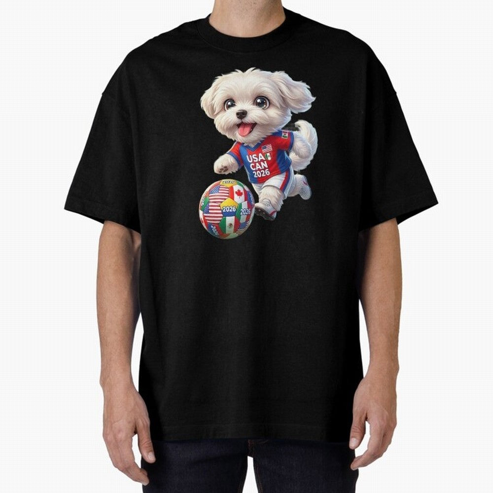 Cute Maltese Soccer Star - FIFA 2026 World Cup Edition Oversized T-Shirt Show Your Love for FIFA World Cup 2026 Group Stage Driven by Messi, Netherlands Energy, Soccer Culture, Superstar Moments, National Team Dreams and Competitive Fire; Great for