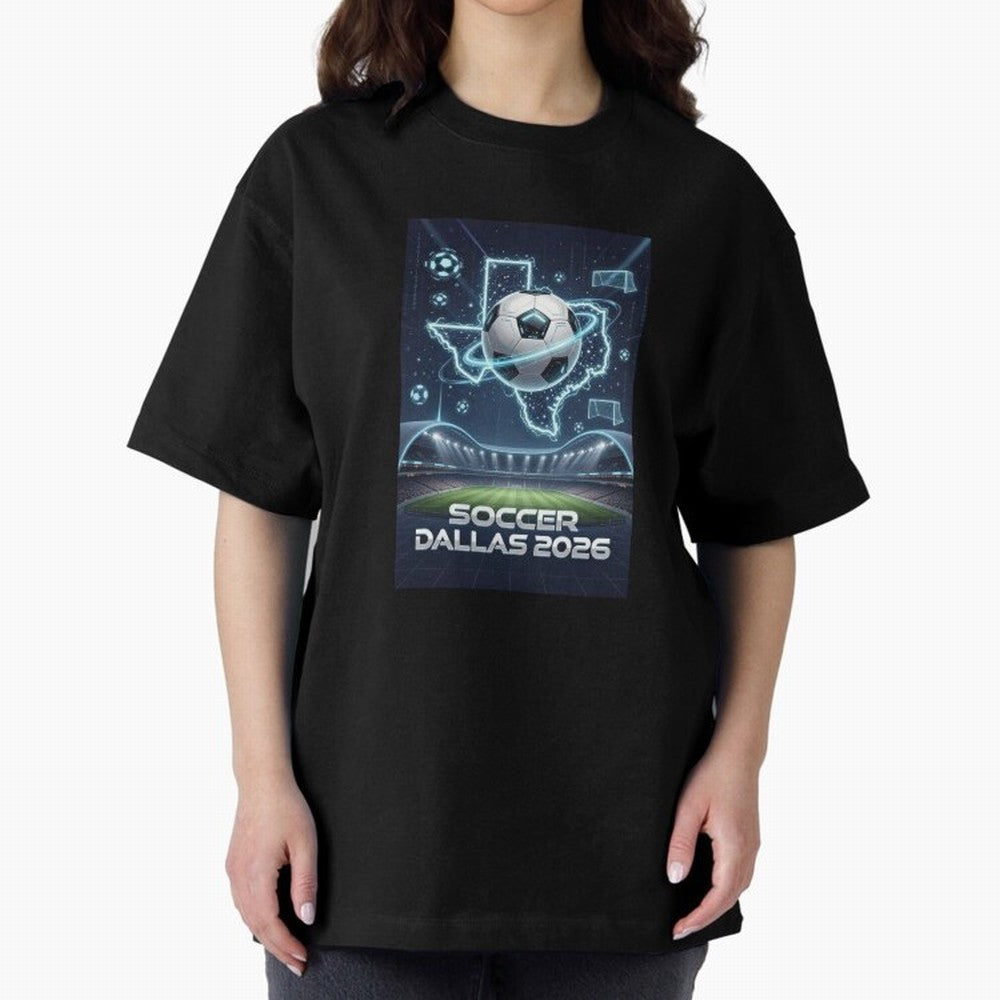 Dallas World Cup 2026 Oversized T-Shirt Embrace Global Football Passion for FIFA World Cup 2026 Group Stage, Inspired by Cristiano Ronaldo, Argentina, France and Brazil, Game Day Rituals, Football Legends, Country Pride and the Road to the Final;