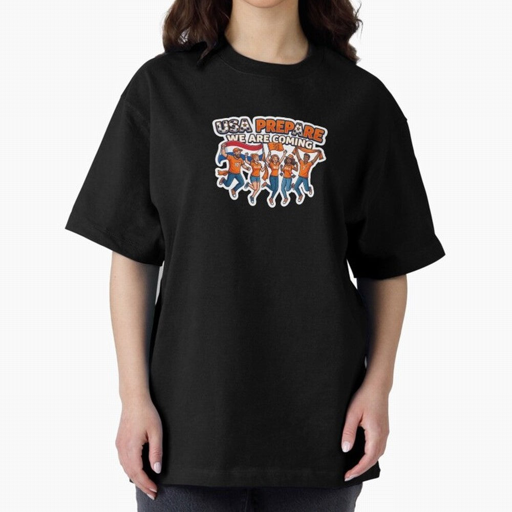 Netherlands Soccer Fans 2026 Sticker We Are Coming Oversized T-Shirt Live the Energy of Match Day Hype around FIFA World Cup 2026 Group Stage, Messi, CR7 and Mbappe, Spain, Champion Mindset, Group Stage Buzz, Knockout Tension and Passionate Fan